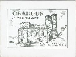 CTN49/8  ORADOUR SUR GLANE BURG MARTYR SOUVENIR - Guerre Mondiale (Seconde)