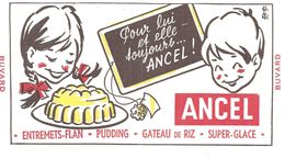 Buvard  ANCEL Pour Lui Et Elle Toujours ... ANCEL ! - Sucreries & Gâteaux