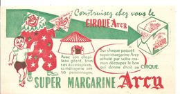 Buvard ARCY Super Margarine ARCY Construisez Chez Vous Le Cirque Arcy - Produits Laitiers