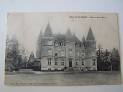 T30  MESLAY DU MAINE Chateau De La Motte 1907 - Meslay Du Maine