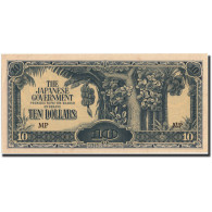 Billet, MALAYA, 10 Dollars, Undated (1942-44), Undated, KM:M7b, SUP+ - Malasia