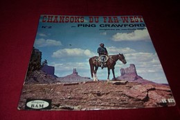 PING CRAWFORD  ° CHANSONS DU FAR WEST No2 - Country Et Folk