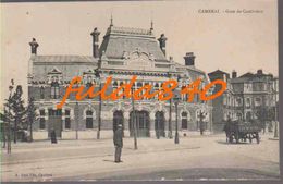 CPA.    CAMBRAI.  Gare De Cambresis. .     (animée) - Orchies