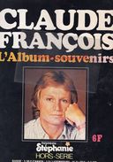 CLAUDE FRANCOIS - L' ALBUM SOUVENIRS NOUVEAU STEPHANIE HORS SERIE 1978 - Historical Documents