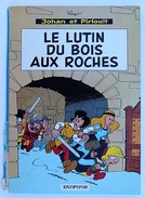 BD JOHAN ET PIRLOUIT - 3 - Le Lutin Du Bois Aux Roches - Rééd. 1967 - Johan Et Pirlouit