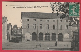 Yssingeaux - Place De La Grainette - Le Poids Public Et Vue Sur Chaussand - 1910 ( Voir Verso ) - Yssingeaux