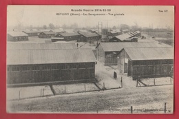 Revigny - Les Baraquements - Vue Générale -1916 ( Voir Verso ) - Revigny Sur Ornain
