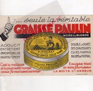 39- ST SAINT CLAUDE- BUVARD TANNEUR GRAISSE PAUL PAULIN - CIRAGE CHAUSSURES DE CHASSE SPORTS ET TRAVAIL- - Shoes