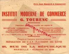 13- MARSEILLE- BUVARD INSTITUT MODERNE COMMERCE- G. TOURENC- 21 RUE REPUBLIQUE- ECOLE AIDE COMPTABLE-DACTYLO- - E