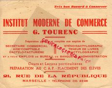 13- MARSEILLE- BUVARD INSTITUT MODERNE COMMERCE- G. TOURENC- 21 RUE REPUBLIQUE- ECOLE AIDE COMPTABLE-DACTYLO- - E