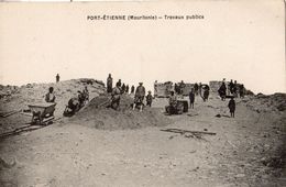 MAURITANIE NOUADHIBOU (PORT-ETIENNE) TRAVAUX PUBLICS RARE - Mauritanië