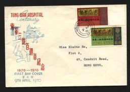 HONG KONG 1970 TUNG WAH HOSPITAL FDC - FDC