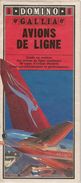 GUIDE-DOMINO-N°9-GALLIA-1979-AVIONS De LIGNE-38 Types D AVIONS De LIGNES MODERNES-Ft CARTE ROUTIERE-TBE- - Manuals