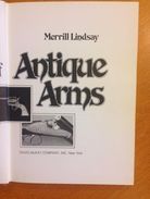 Military Book, Antique Arms By Merrill Lindsay - Blankwaffen