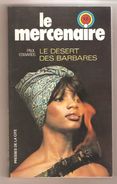 PAUL EDWARDS - LE DESERT DES BARBARES- Collection: Le Mercenaire N°12  - 1977 - Presses De La Cité