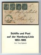 "Schiffe Und Post Auf Der Hamburg-Linie 1853 - 1865", Von Tore Gjelsvik, 80 Seiten, Sonderdruck 12 - Correo Marítimo E Historia Postal