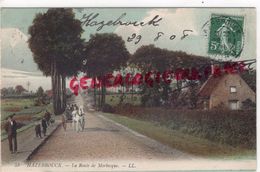 59 - HAZEBROUCK - LA ROUTE DE MORBECQUE  1908 - Hazebrouck