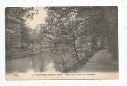 Cp , 94 , FONTENAY SOUS BOIS , Allée Dans Les Bois De VINCENNES , écrite 1911 - Fontenay Sous Bois