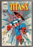 Album N°55 Titans Avec Les Numéros 163-164-165 De 1992 - Titans