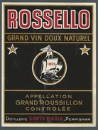 Etiquette Grand Vin Doux Naturel Rossello  "bateau, 1853"  Grand Roussillon Controlé Distillerie Santa Maria Perpignan - Bateaux à Voile & Voiliers