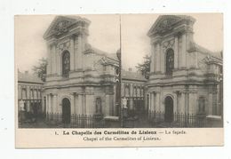 Cp , Carte Stéréoscopique , 14 , La Chapelle Des Carmélites De LISIEUX , La Façade , Vierge - Cartes Stéréoscopiques
