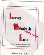 87 -LIMOGES-PROGRAMME JEUNESSES MUSICALES DE FRANCE-1961-1962-RENE NICOLY-DANIEL MARTY-GISELE PREVET-OPERA KOSMA-BAUDO - Programmes