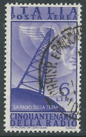 1947 ITALIA USATO POSTA AEREA RADIO 6 LIRE - R7 - Airmail