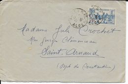 ALGERIE - 1940 - SEUL SUR LETTRE De ALGER => ST ARNAUD - Briefe U. Dokumente