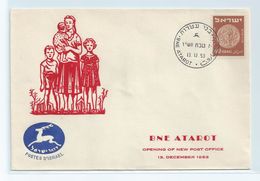 ISRAEL  COVER. OPENING OF NEW POST OFFICE -  BNE ATAROT 1953 #I70. - Briefe U. Dokumente