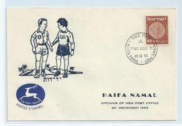 ISRAEL  COVER. OPENING OF NEW POST OFFICE -  HAIFA NAMAL 1953 #I56. - Briefe U. Dokumente