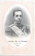 Alphonse XIII/ Roi D'Espagne/Paris / Saint Remy Sur Avre/  Vers 1910                 CPDIV258 - Hommes Politiques & Militaires