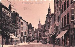 57-THIONVILLE- RUE DE PARIS - Thionville