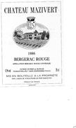 Etiquette Chateau MAZIVERT 1986 Appellation  Bergerac Rouge Controlée PatrickVeyrier Du Muraud à Fougueyrolles 24 (sta) - Bergerac