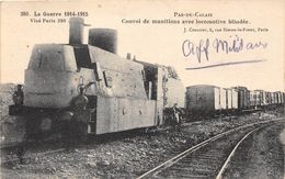 62-PAS-DE-CALAIS- CONVOI DE MUNITIONS AVEC LOCOMOTIVE BLINDEE / GUERRE 1914/1915 - Ohne Zuordnung