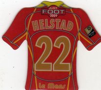 Magnet Magnets Maillot De Football Pitch Le Mans Helstad 2009 - Deportes