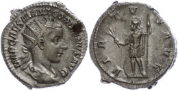 Gordianus III., 238-244, Antoninianus (5,68g), Rom, Av: Büste Nach Rechts, Darum Umschrift., Rev: Stehender... - Autres & Non Classés