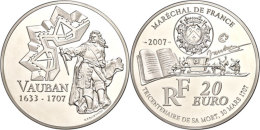 20 Euro, 2007, Sebastian Le Prestre De Vauban, KM 1464, Schön 912, Im Etui Mit Zertifikat (ohne OVP), Nr. 258... - Autres & Non Classés
