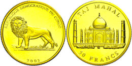 50 Francs, Gold, 2003, Taj Mahal, In Kapsel, PP.  PP50 Franc, Gold, 2003, Taj Mahal, In Capsule, PP.  PP - Congo (République Démocratique 1998)