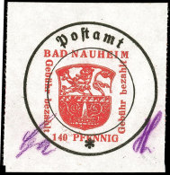 140 Pfg Postverschlusszettel, Type I Auf Grauem Glanzpapier, Postfrisches Kabinettstück, Doppelt Signiert... - Bad Nauheim