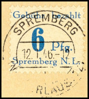 6 Pf. Blau, Tadellos A. Briefstück, Gepr. Dr. Arenz BPP, Mi. 150,-, Katalog: 4b BS6 Pf. Blue, In Perfect... - Spremberg