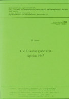 Arenz, H., "Die Lokalausgabe Von Apolda 1945", Köln 1988  Arenz, H., "the Local Issue From Apolda 1945",... - Autres & Non Classés