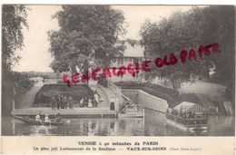 78 -- VAUX SUR SEINE - VENISE A 40 MINUTES DE PARIS - Vaux De Cernay