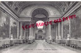 78 - VERSAILLES - LE PALAIS  GALERIE DES BATAILLES - Versailles (Castillo)