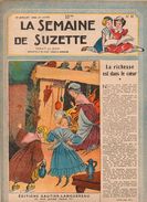 La Semaine De Suzette N°31 La Richesse Est Dans Le Coeur - Le Coin Des Curieuses Les Toiles Cirées De 1948 - La Semaine De Suzette