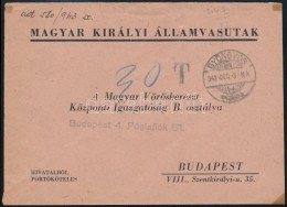 1943 Gyöngyös - Budapest Portózott 30f Vasúti Levél Vöröskeresztnek,... - Other & Unclassified