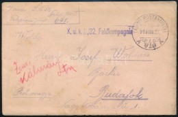 1918 Tábori Posta Levél Tartalommal / Field Post Cover With Content 'K.u.k. II./32. Feldkompagnie' +... - Sonstige & Ohne Zuordnung