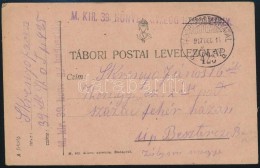 1917 Tábori Posta LevelezÅ‘lap 'M.KIR. 39. HONVÉD GYALOG HADOSZTÁLY' + 'TP 425 B' - Sonstige & Ohne Zuordnung