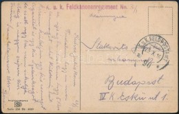 1916 Tábori Posta Képeslap 'K.u.k. Feldkanonenregiment No.31.' + 'FP 90 A' - Sonstige & Ohne Zuordnung
