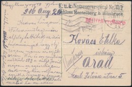 1916 Tábori Posta Képeslap 'K.u.k. Notreservespital Nr. II/1 Schloss Mentelberg B. Innsbruck' - Other & Unclassified