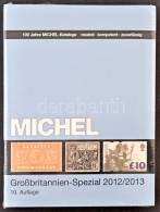 Michel Nagybritannia Speciál Katalógus 2012-2013 új állapotban - Sonstige & Ohne Zuordnung